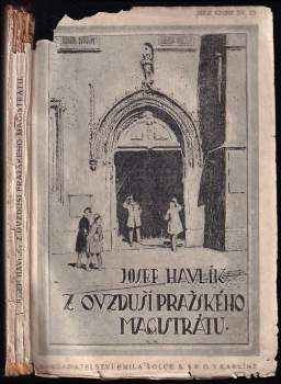Z ovzduší pražského magistrátu. ; Z ovzduší pražského magistrátu : Obrázky a humoresky
