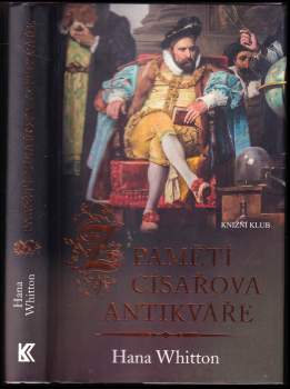 Hana Whitton: Z pamětí císařova antikváře