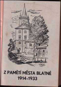 Z pamětí města Blatné 1914-1933