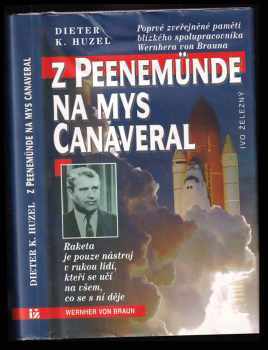 Dieter K Huzel: Z Peenemünde na mys Canaveral
