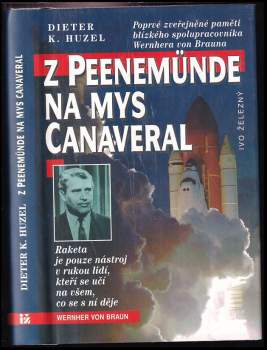 Z Peenemünde na mys Canaveral - Dieter K Huzel (1996, Ivo Železný) - ID: 830723