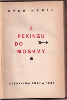 Sven Hedin: Z Pekingu do Moskvy