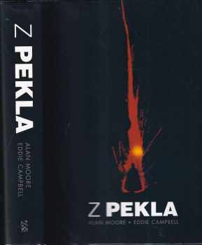 Alan Moore: Z pekla