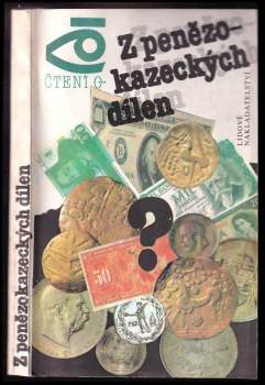 Z penězokazeckých dílen