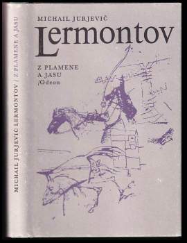 Michail Jur'jevič Lermontov: Z plamene a jasu
