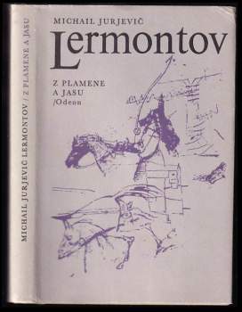 Michail Jur'jevič Lermontov: Z plamene a jasu