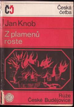 Z plamenů roste