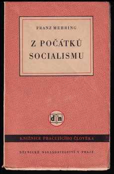 Franz Mehring: Z počátků socialismu