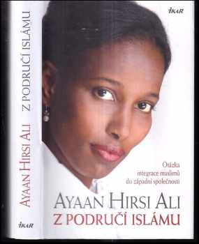 Ayaan Hirsi Ali: Z područí islámu
