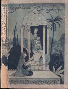 Z pohádek Šahrazádiných