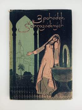 Z pohádek Šahrazádiných