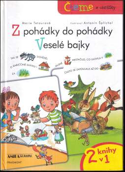 Z pohádky do pohádky a Veselé bajky