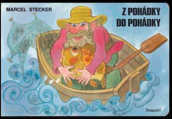 Marcel Stecker: Z pohádky do pohádky