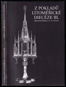 Z pokladů litoměřické diecéze III