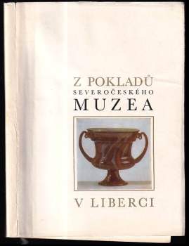 Z pokladů Severočeského muzea v Liberci