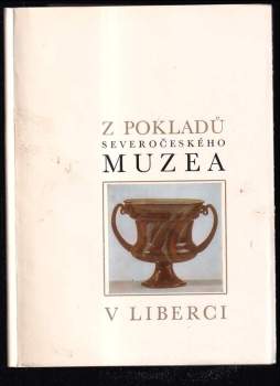 Oldřich Palata: Z pokladů Severočeského muzea v Liberci