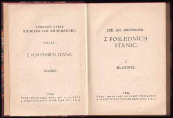 Rudolf Jaroslav Kronbauer: Z posledních stanic