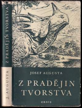 Josef Augusta: Z pradějin tvorstva