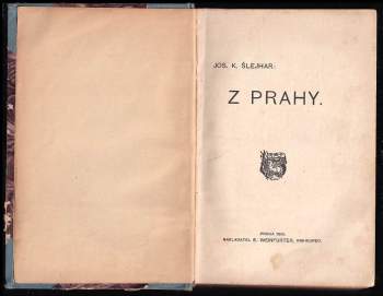 Josef Karel Šlejhar: Z Prahy