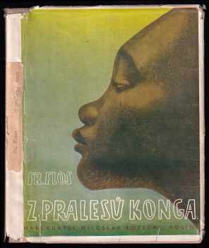 František Flos: Z pralesů Konga - cestopisný román pro mládež