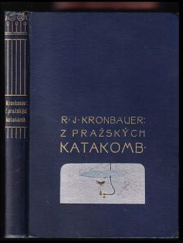 Z pražských katakomb