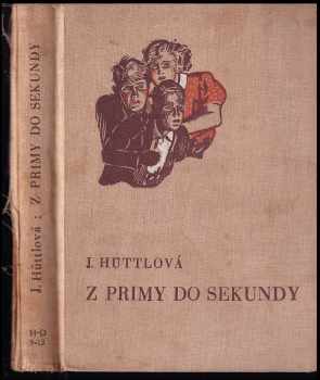 Z primy do sekundy - Román pro děti - Jaromíra Hüttlová (1936, Gustav Voleský) - ID: 349978
