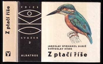 Jaroslav Spirhanzl-Duriš: Z ptačí říše