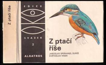 Jaroslav Spirhanzl-Duriš: Z ptačí říše