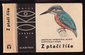 Z ptačí říše : Malý atlas ptactva