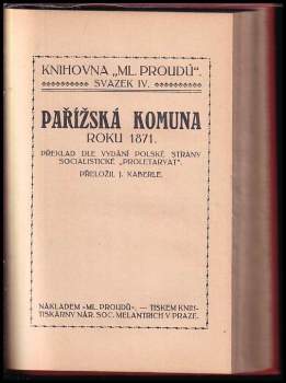 Emil Špatný: Z rakouských žalářů + Pařížská komuna roku 1871 + Z čeho kdo žije? + Lidské jatky + Z čeho lidé bohatnou