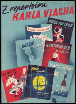 Z repertoiru Karla Vlacha - Koncert nemluvňat + Koza na ledě + Vystavím zeď + Mlčení ve dvou a další