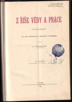 Z říše vědy a práce KOMPLETNÍ ROČNÍK IV.