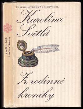 Karolina Světlá: Z rodinné kroniky