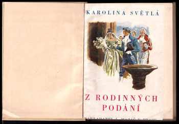 Karolina Světlá: Z rodinných podání