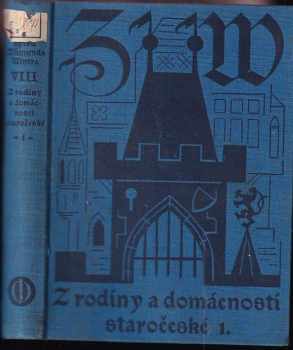 Zikmund Winter: Z rodiny a domácnosti staročeské