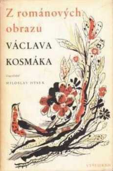 Z románových obrazů Václava Kosmáka