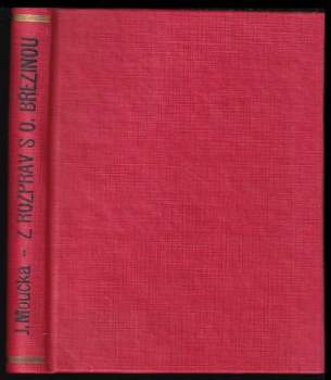 Josef Moučka: Z rozprav s Otokarem Březinou