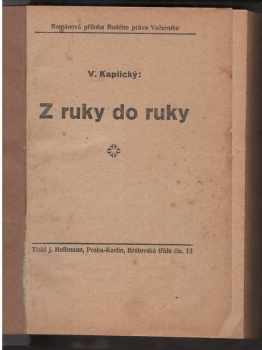 Václav Kaplický: Z ruky do ruky