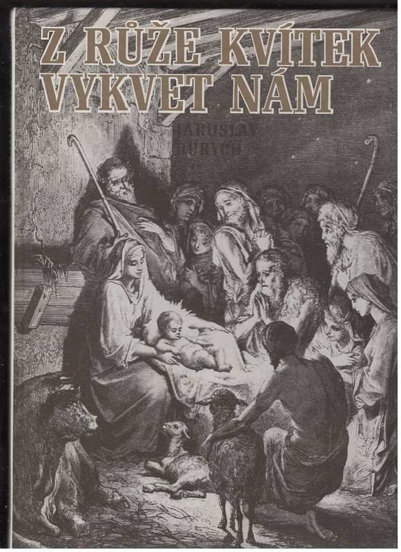 Z růže kvítek vykvet nám