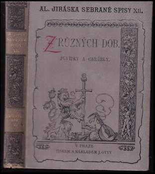 Alois Jirásek: Z různých dob