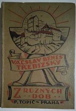 Václav Beneš-Třebízský: Z různých dob