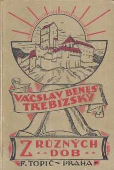 Václav Beneš-Třebízský: Z různých dob