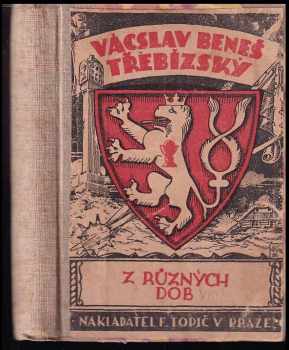 Václav Beneš-Třebízský: Z různých dob