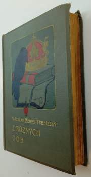 Václav Beneš-Třebízský: Z různých dob