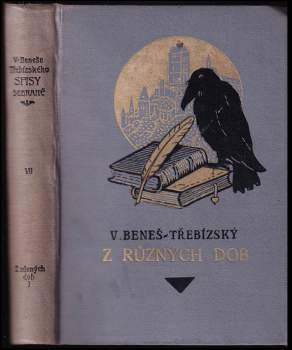Václav Beneš-Třebízský: Z různých dob