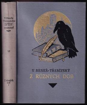 Václav Beneš-Třebízský: Z různých dob