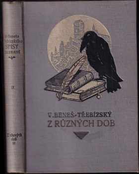 Václav Beneš-Třebízský: Z různých dob