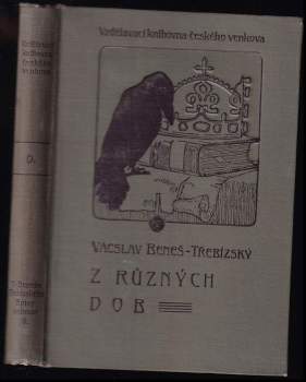 Václav Beneš-Třebízský: Z různých dob