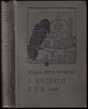 Václav Beneš-Třebízský: Z různých dob