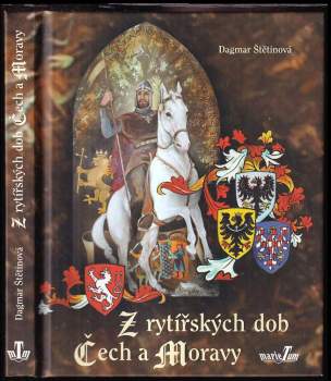 Z rytířských dob Čech a Moravy